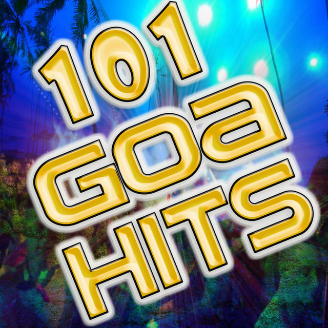 101 Goa Hits (best Of Electronic Dance Music, Goa, Techno, Psytrance, Acid House, Hard Dance, Rave, Electro, Trance Anthems) cover
