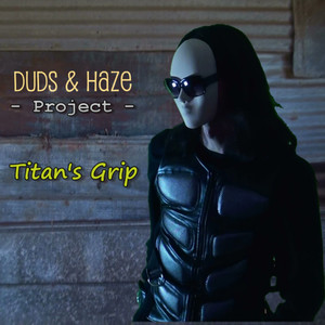 Duds & Haze