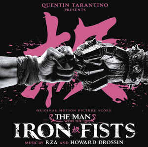 The Man With the Iron Fists (Original Motion Picture Score) cover
