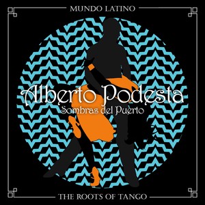 The Roots of Tango - Sombras del Puerto Albumcover