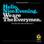 Hello, Nice Evening. We Are The Everymen. Albumcover
