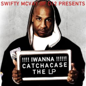 Iwannacatchacase cover
