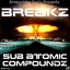 Sub Atomic Compoundz Albumcover