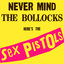 Never Mind The Bollocks, Here's The Sex Pistols (Super Deluxe Edition) cover