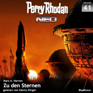 Zu den Sternen - Perry Rhodan - Neo 41 (Ungekürzt)