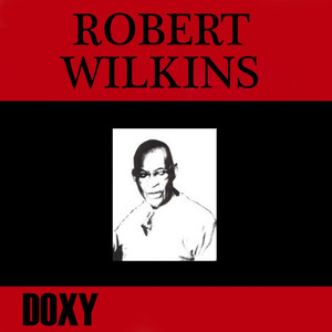 Robert Wilkins (Doxy Collection Remastered) cover