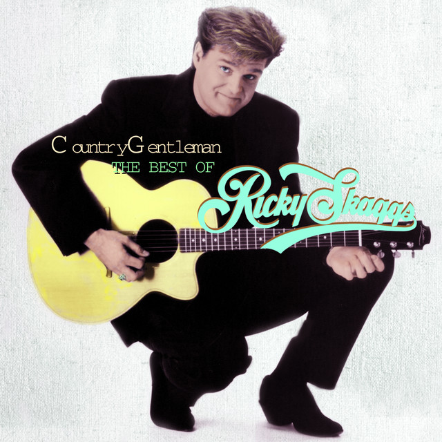 Country Gentleman: The Best Of Ricky Skaggs cover