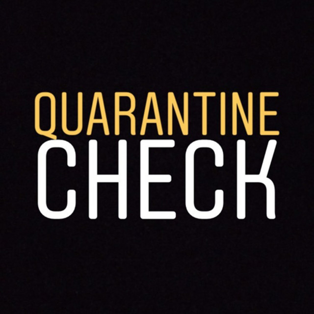 Quarantine Check | Podcast on Spotify