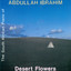 Ibrahim, Abdullah: Desert Flowers cover