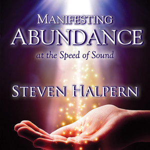 Manifesting Abundance at the Speed of Sound album