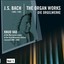 Bach: The Organ Works, Vol. 1 (Die Orgelwerke) Albumcover