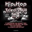 Hip Hop Tried To Kill Me: The Soundtrack Albumcover
