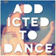 Addicted to Dance (Up All Night from Ibiza to Miami) Albumcover