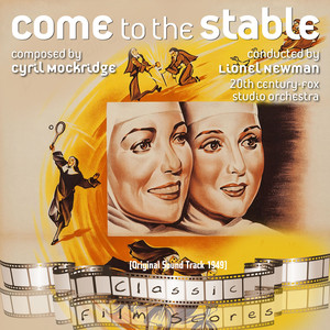 Come to the Stable (Original Motion Picture Soundtrack) album
