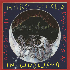 Hard Wired in Ljubljana Live album