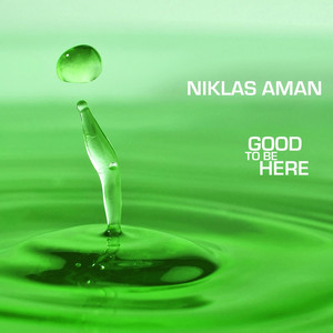 Good to Be Here cover