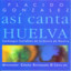 Así Canta Huelva. Fandangos Bailables de la Sierra de Huelva Albumcover