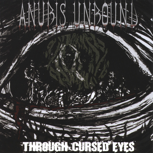 Anubis Unbound - Through Cursed Eyes Songtexte, Lyrics, Übersetzungen ...