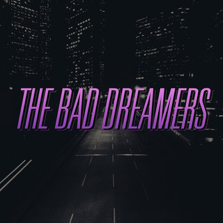 The Bad Dreamers Photo