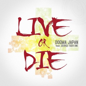 Dogma Japan & George Tiger One