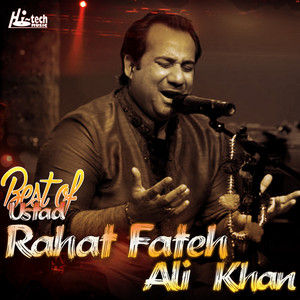 Best of Ustad Rahat Fateh Ali Khan cover