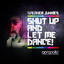 Shut Up and Let Me Dance Albumcover