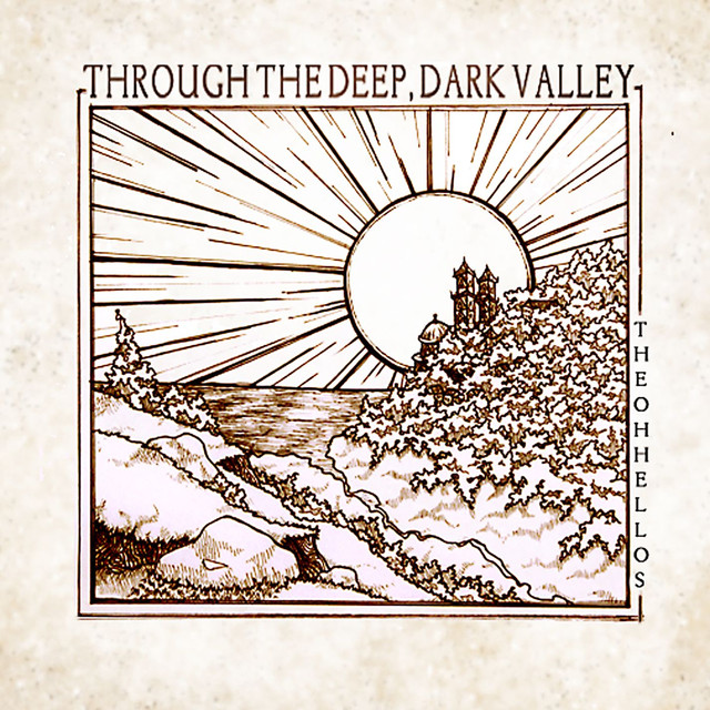 Through The Deep, Dark Valley cover
