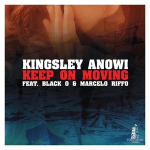 Kingsley Anowi feat. Black O & Marcelo Riffo