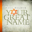 Your Great Name cover