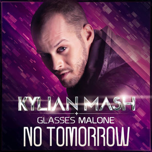 No Tomorrow (feat. Glasses Malone) album