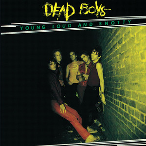 Young Loud and Snotty album