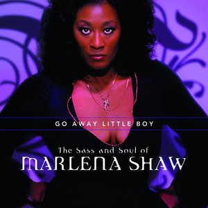 The Sass and Soul of Marlena Shaw, Go Away Little Boy album