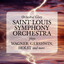 Orchestral Glory: Saint Louis Symphony Orchestra plays Wagner, Gershwin, Holst and more Albumcover