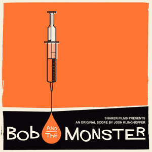 Bob and the Monster OST cover