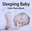 Sleeping Baby Calm Piano Music cover