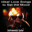 Ideal Love Songs to Set the Mood: Instrumental Guitar Albumcover