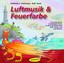 Luftmusik Und Feuerfarbe Albumcover