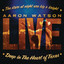 Aaron Watson LIVE cover