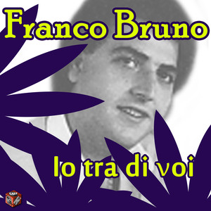 Franco Bruno - Io Tra Di Voi Albumcover