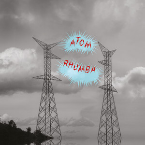 Atom Rhumba poster