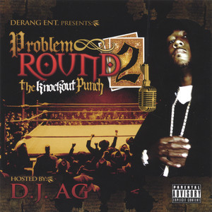 Derang Entertainment Presents "Problem" Round 2 Knockout Punch! album