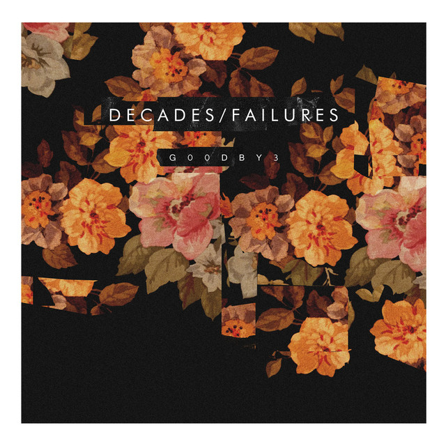 Decades/Failures Photo