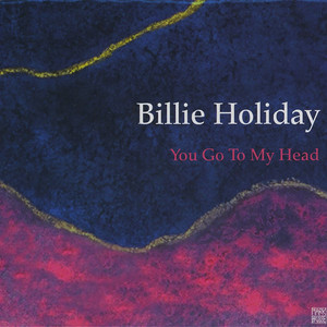 You Go to My Head album