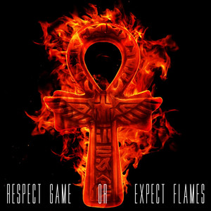 Respect Game or Expect Flames cover