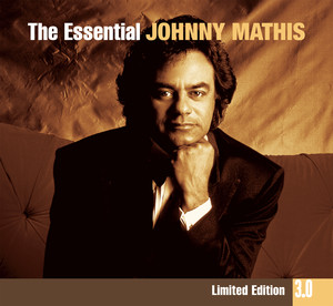 The Essential Johnny Mathis 3.0 album
