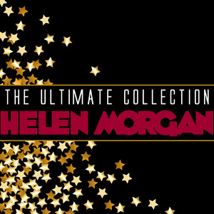 The Ultimate Collection: Helen Morgan cover