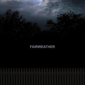 Fairweather cover
