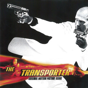 The Transporter (Original Motion Picture Score) album