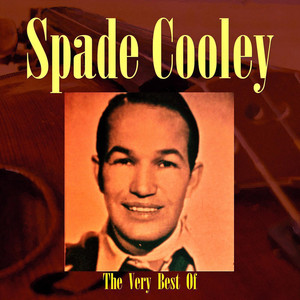 The Very Best Of Spade Cooley cover