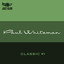 Paul Whiteman Classic Vol. 1 cover